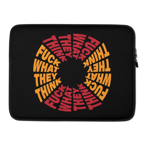 F**ck What They Think Color Laptop Sleeve