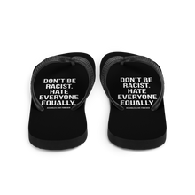 Don't Be Racist (Funny) Flip Flops