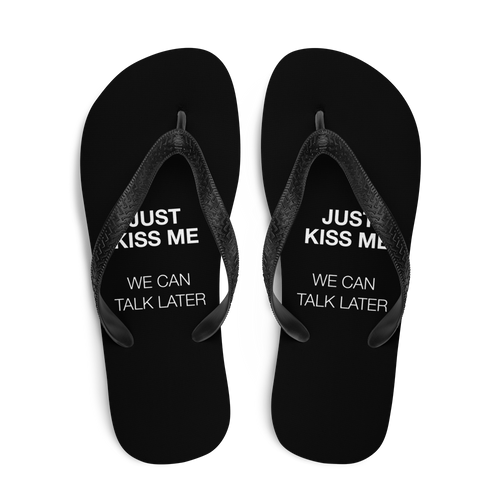 Just Kiss Me (Funny) Flip Flops