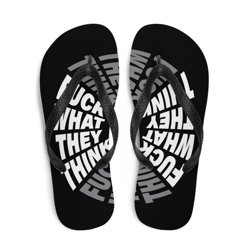 F**ck What They Think Grayscale Flip Flops