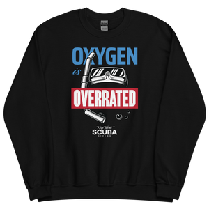 Oxygen is Overrated KWSD Logo Unisex Sweatshirt