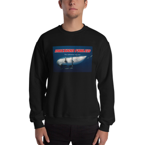 Ocean Gate Mission Failed Unisex Sweatshirt