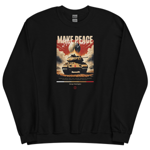 Make Peace Stop War Tank Unisex Sweatshirt Front Print