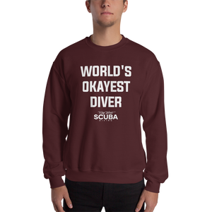 World's Okayest Diver Unisex Sweatshirt