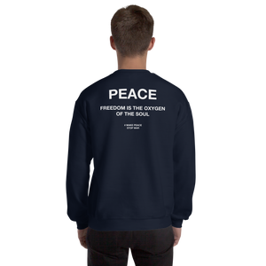 Freedom is the oxygen of the soul Unisex Sweatshirt