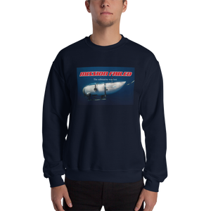 Ocean Gate Mission Failed Unisex Sweatshirt