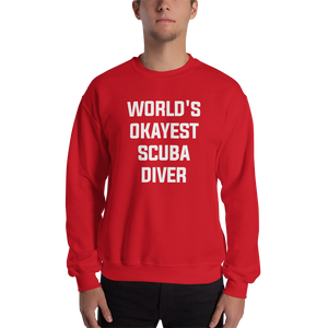World's Okayest Scuba Diver Unisex Sweatshirt