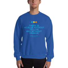 There is No Blue Unisex Sweatshirt