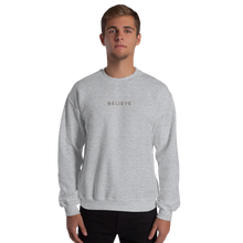 Believe Unisex Sweatshirt