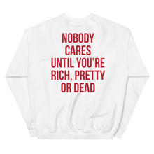 Nobody Cares (Funny) Unisex Sweatshirt