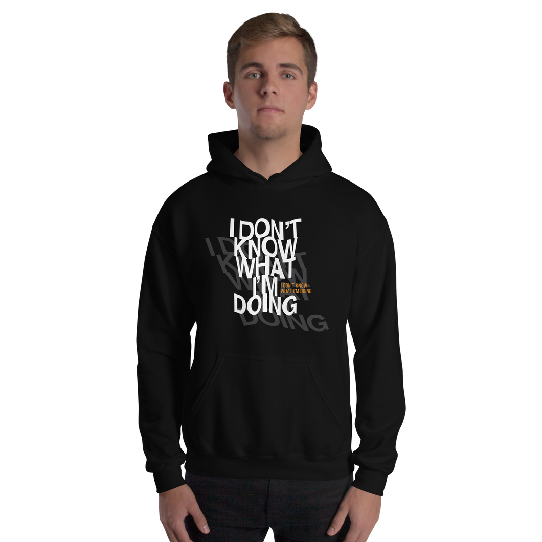 I Don't Know (Funny) Unisex Hoodie