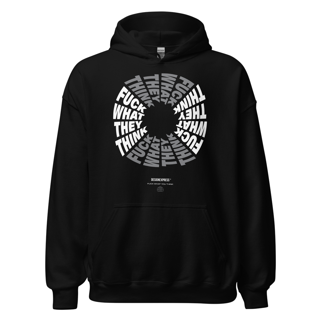 F**ck What They Think Grayscale Unisex Hoodie