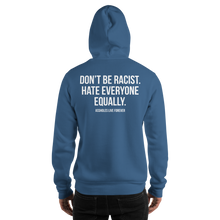 Don't Be Racist (Funny) Unisex Hoodie