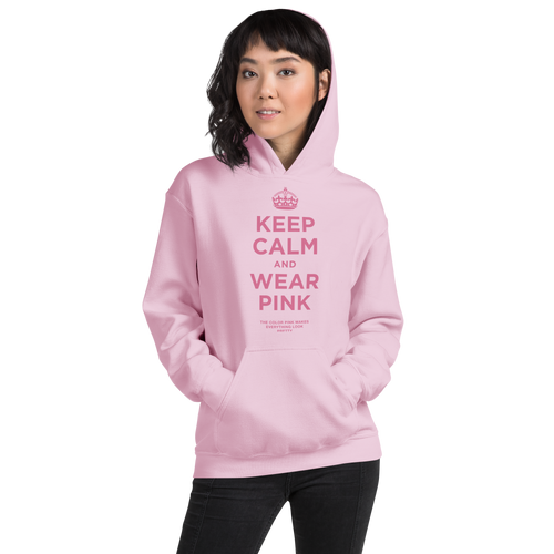 Keep Calm and Wear Pink Unisex Hoodie