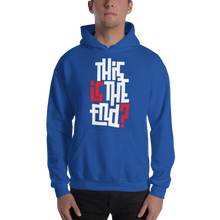 IS/THIS IS THE END? Reverse Unisex Hoodie