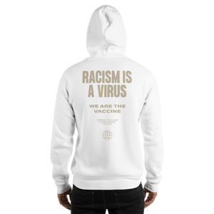 Racism is a Virus Unisex Hoodie