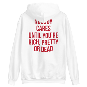 Nobody Cares (Funny) Unisex Hoodie