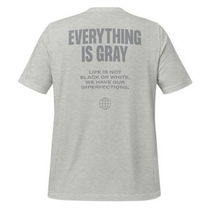 Everything is Gray Short-Sleeve Unisex T-Shirt