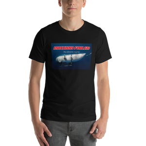 Ocean Gate Mission Failed Short-Sleeve Unisex T-Shirt