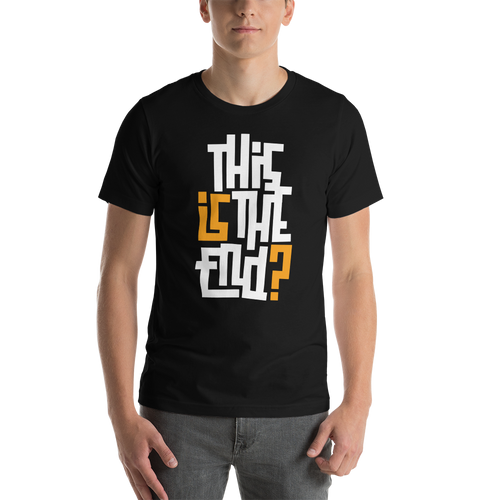 IS/THIS IS THE END? White Yellow Short-Sleeve Unisex T-Shirt