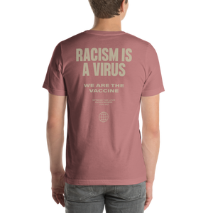 Racism is a Virus Short-Sleeve Unisex T-Shirt