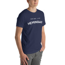 Drink Like Hemingway Short-Sleeve Unisex T-Shirt