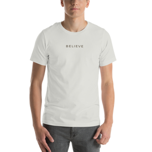 Believe Unisex T-shirt