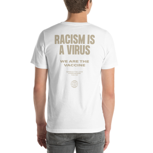 Racism is a Virus Short-Sleeve Unisex T-Shirt