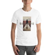 Believe Unisex T-shirt Front Print