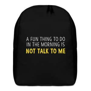 Default Title Not Talk To Me (Funny) Minimalist Backpack by Design Express