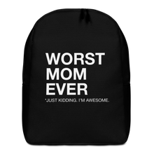 Default Title Worst Mom Ever (Funny) Minimalist Backpack by Design Express