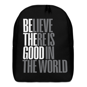 Default Title Believe There is Good in the World (motivation) Minimalist Backpack by Design Express