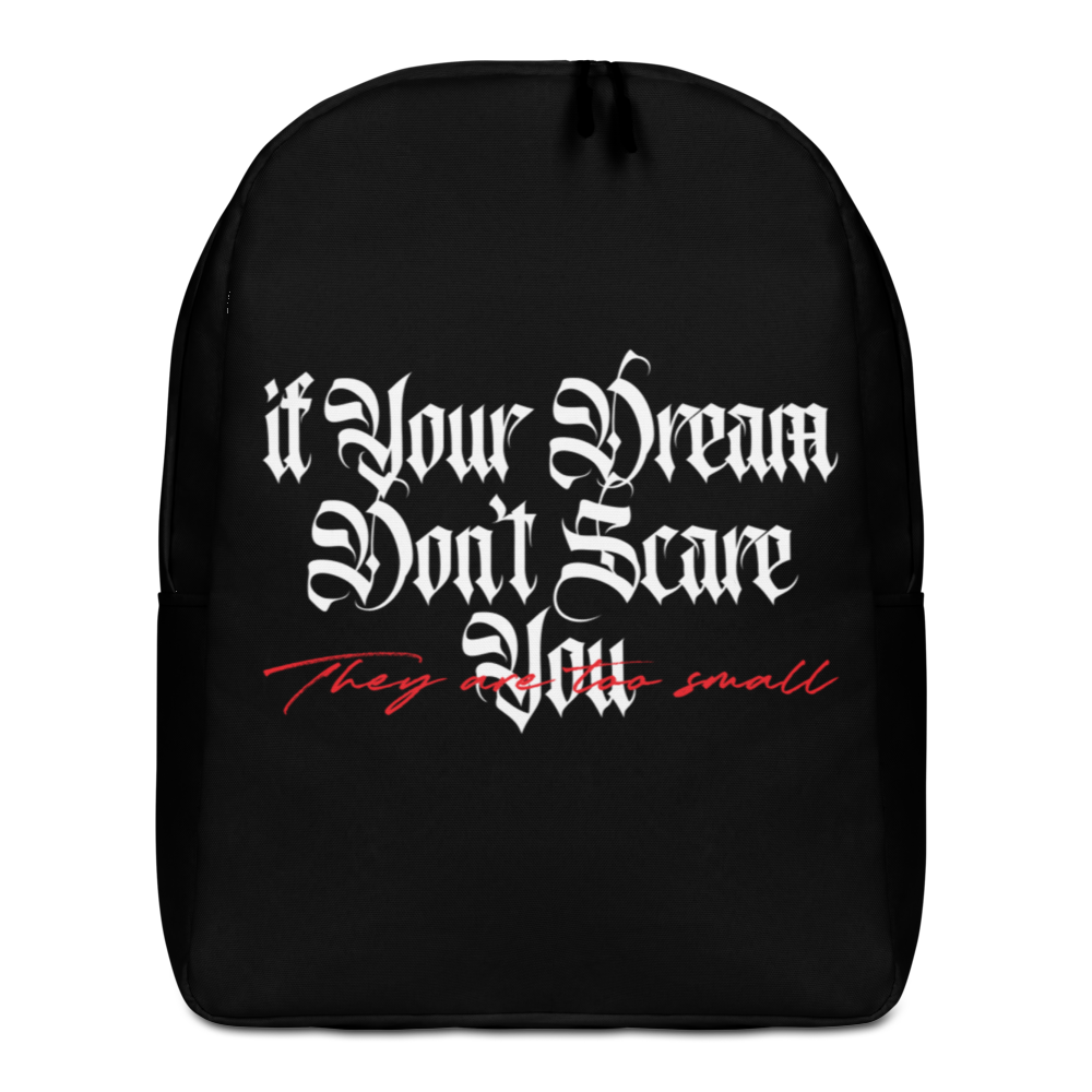 Default Title If your dream don't scare you, they are too small Minimalist Backpack by Design Express