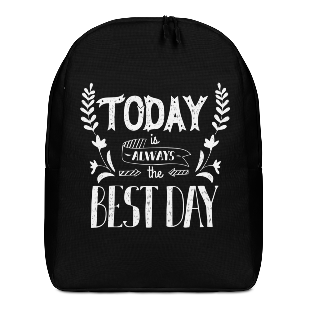 Default Title Today is always the best day Minimalist Backpack by Design Express