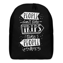 Default Title People don't take trips, trips take people Minimalist Backpack by Design Express