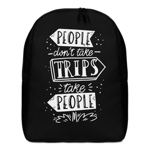 Default Title People don't take trips, trips take people Minimalist Backpack by Design Express