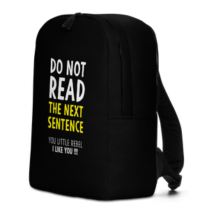 Do Not Read The Next Sentence Minimalist Backpack by Design Express