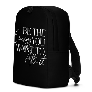 Be the energy you want to attract (motivation) Minimalist Backpack by Design Express