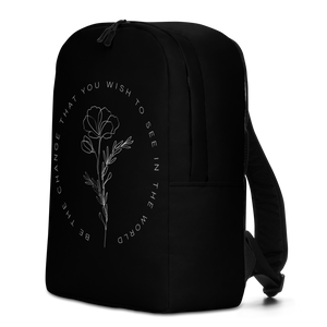 Be the change that you wish to see in the world Black Minimalist Backpack by Design Express