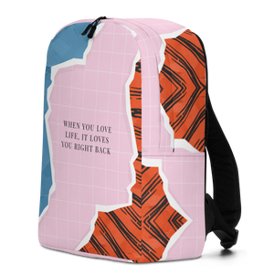 When you love life, it loves you right back Minimalist Backpack by Design Express
