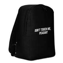 Don't Touch Me, Peasant Funny Minimalist Backpack by Design Express