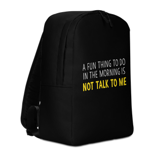 Not Talk To Me (Funny) Minimalist Backpack by Design Express