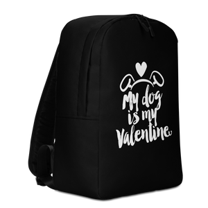 My Dog is My Valentine (Dog lover) Funny Minimalist Backpack by Design Express