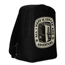 All I Need Is Coffee And Adventure Minimalist Backpack by Design Express