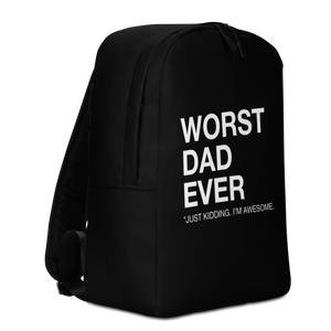 Worst Dad Ever (Funny) Minimalist Backpack by Design Express