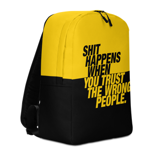 Shit happens when you trust the wrong people (Bold) Minimalist Backpack by Design Express