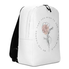 Be the change that you wish to see in the world Minimalist White Backpack by Design Express