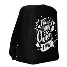 Friend become our chosen Family Minimalist Backpack by Design Express