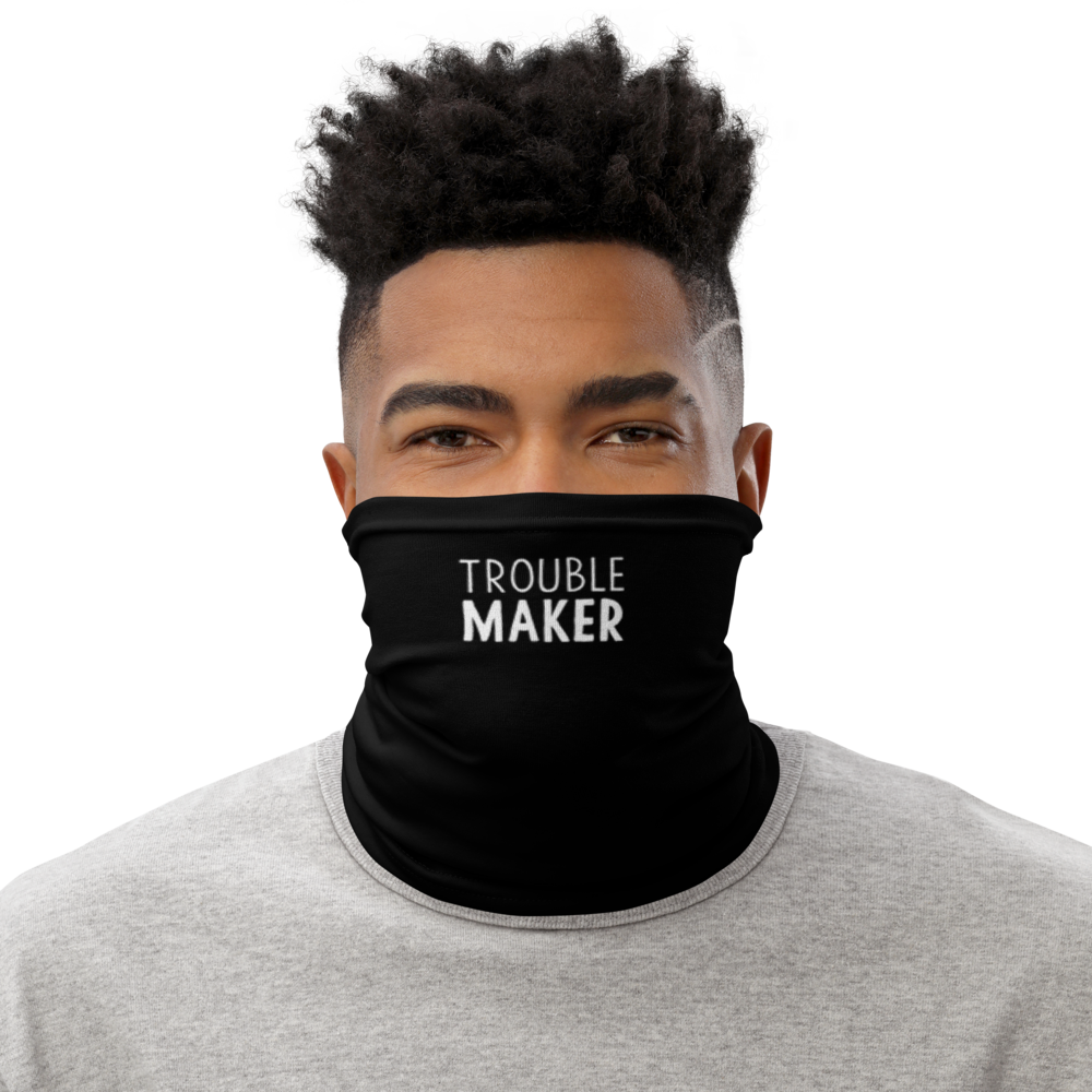 Default Title Trouble Maker (Funny) Face Mask & Neck Gaiter by Design Express