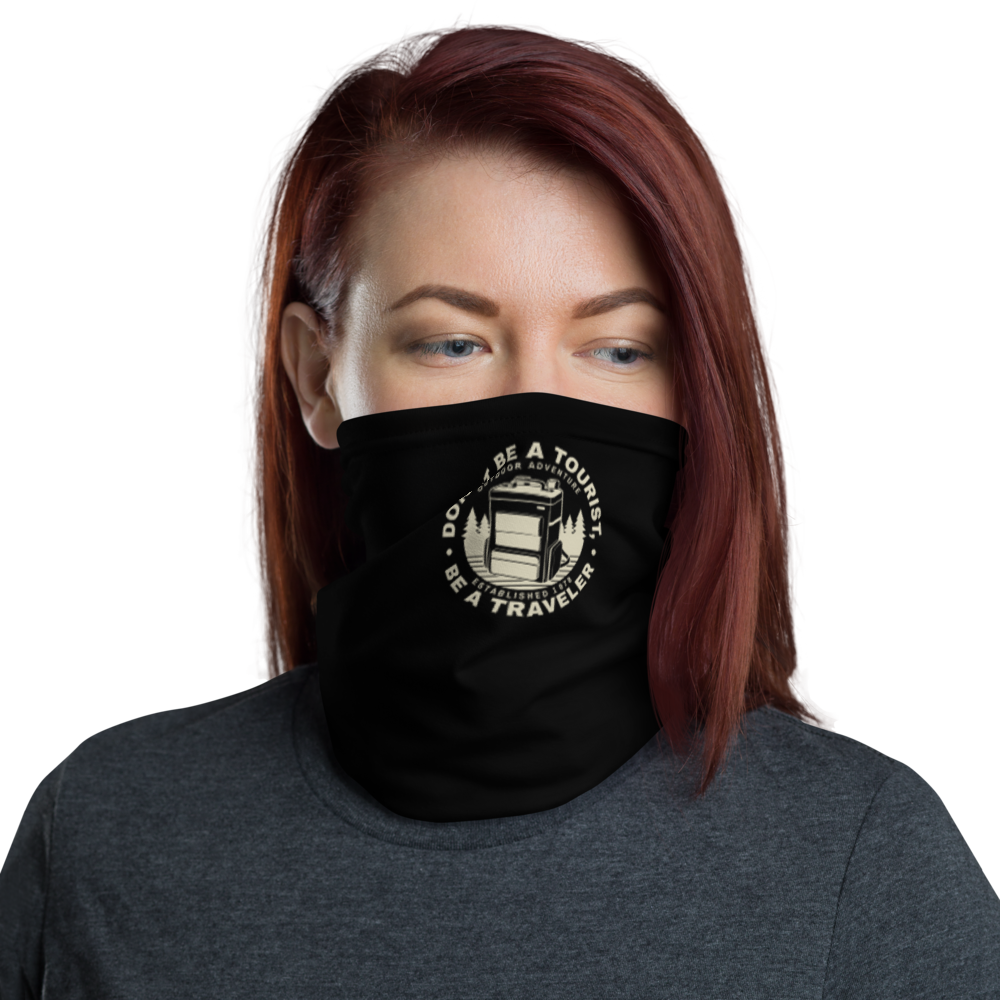 Default Title Don't Be Tourist, Be A Traveller Face Mask & Neck Gaiter by Design Express